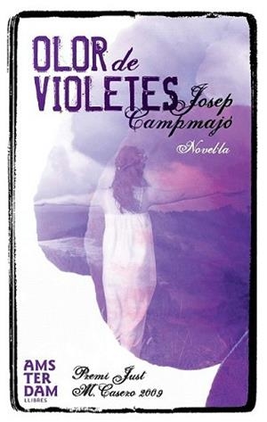 OLOR DE VIOLETES | 9788493718367 | CAMPMAJO, JOSEP