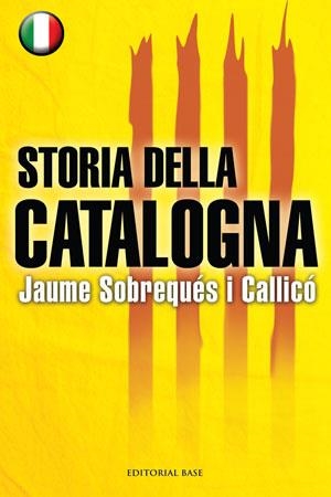 HISTORIA DE CATALUNYA (ITALIA) | 9788492437443 | SOBREQUES I CALLICO, JAUME | Llibreria L'Illa - Llibreria Online de Mollet - Comprar llibres online
