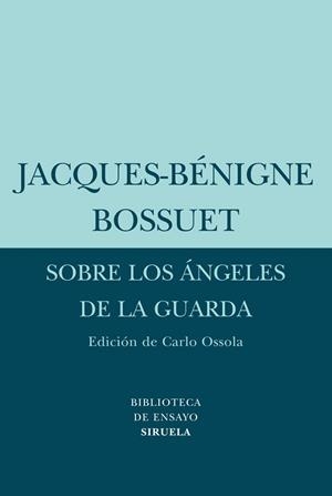 SOBRE LOS ANGELES DE LA GUARDA | 9788498413502 | BOSSUET, JACQUES-BENIGNE | Llibreria L'Illa - Llibreria Online de Mollet - Comprar llibres online