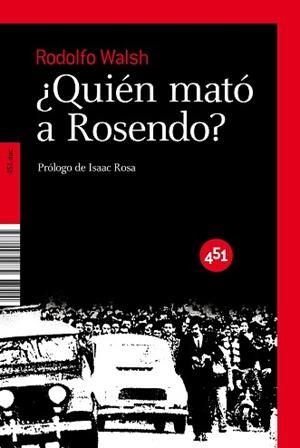QUIEN MATO A ROSENDO? | 9788496822832 | WALSH, RODOLFO | Llibreria L'Illa - Llibreria Online de Mollet - Comprar llibres online