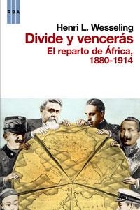 DIVIDE Y VENCERAS | 9788498676938 | WESSELING,  HENRI L.