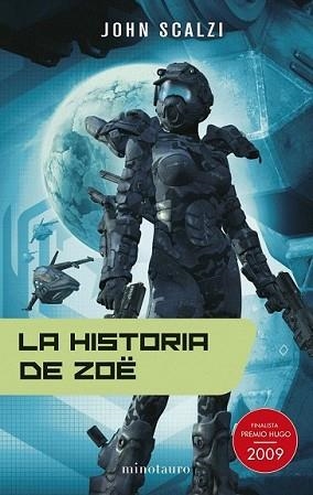 HISTORIA DE ZOE, LA | 9788445077689 | SCALZI, JOHN | Llibreria L'Illa - Llibreria Online de Mollet - Comprar llibres online