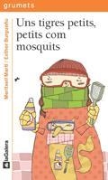 TIGRES PETITS PETITS COM MOSQUITS, UNS | 9788424633448 | MARTI, MERITXELL / ESTHER BURGUEÑO | Llibreria L'Illa - Llibreria Online de Mollet - Comprar llibres online