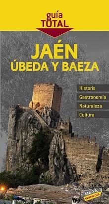 JAEN, UBEDA Y BAEZA | 9788497769167