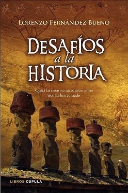 DESAFIOS A LA HISTORIA | 9788448067557 | FERNÁNDEZ BUENO, LORENZO