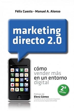 MARKETING DIRECTO 2.0 | 9788498750539 | CUESTA, FELIX / MANUEL A. ALONSO | Llibreria L'Illa - Llibreria Online de Mollet - Comprar llibres online