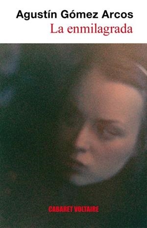 ENMILAGRADA, LA | 9788493664893 | GOMEZ ARCOS, AGUSTIN | Llibreria L'Illa - Llibreria Online de Mollet - Comprar llibres online