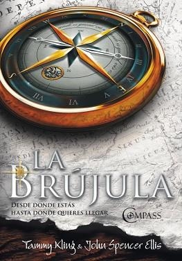 BRUJULA, LA | 9788425343605 | KLING, TAMMY / SPENCER ELLIS | Llibreria L'Illa - Llibreria Online de Mollet - Comprar llibres online