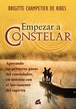 EMPEZAR A CONSTELAR | 9788484452911 | CHAMPETIER DE RIBES, BRIGITTE | Llibreria L'Illa - Llibreria Online de Mollet - Comprar llibres online