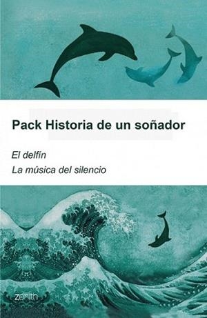 PACK HISTORIA DE UN SOÑADOR EL DELFIN / LA MUSICA DEL SILENC | 9788408080060 | BAMBARÉN, SERGIO