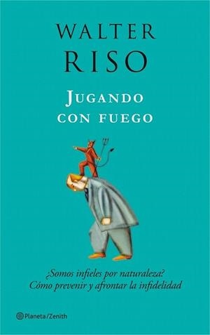 JUGANDO CON FUEGO | 9788408080015 | RISO, WALTER