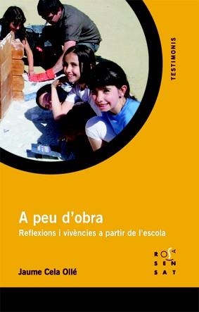 A PEU D'OBRA | 9788492748181 | JAUME CELA OLLÉ | Llibreria L'Illa - Llibreria Online de Mollet - Comprar llibres online
