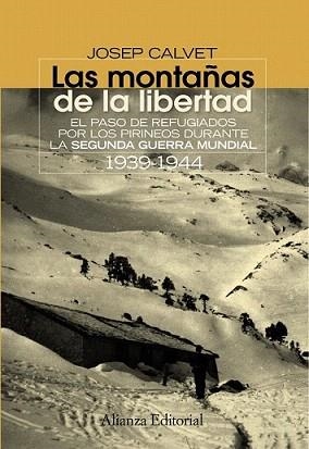 MONTAÑAS DE LA LIBERTAD, LAS | 9788420654638 | CALVET, JOSEP