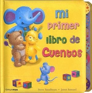 MI PRIMER LIBRO DE CUENTOS | 9788408089049 | SMALLMAN, STEVE / JANET SAMUEL | Llibreria L'Illa - Llibreria Online de Mollet - Comprar llibres online