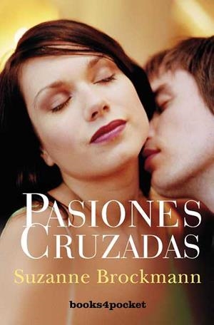 PASIONES CRUZADAS | 9788492801190 | BROCKMANN, SUZANNE | Llibreria L'Illa - Llibreria Online de Mollet - Comprar llibres online