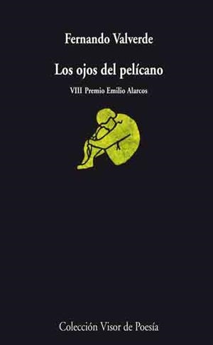 OJOS DEL PELICANO, LOS | 9788498957396 | VALVERDE RODRÍGUEZ, FERNANDO | Llibreria L'Illa - Llibreria Online de Mollet - Comprar llibres online