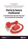 HACIA LA BANCA MULTICANAL | 9788473566377 | TORRENT-SELLENS, JOAN / CASTILLO MERINO, DAVID / G