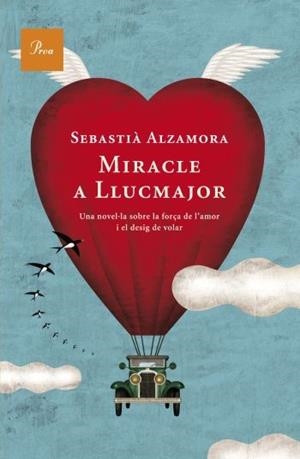 MIRACLE A LLUCMAJOR | 9788482560922 | ALZAMORA, SEBASTIA | Llibreria L'Illa - Llibreria Online de Mollet - Comprar llibres online