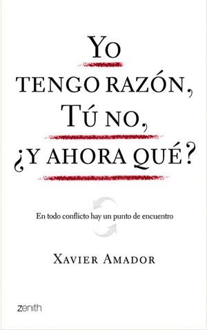 YO TENGO RAZON Y AHORA QUE? | 9788408080039 | AMADOR, XAVIER | Llibreria L'Illa - Llibreria Online de Mollet - Comprar llibres online