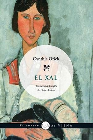 XAL, EL | 9788483305683 | OZICK, CYNTHIA | Llibreria L'Illa - Llibreria Online de Mollet - Comprar llibres online