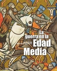 GUERRA EN LA EDAD MEDIA, LA | 9788446031079 | BENNETT, MATTHEW | Llibreria L'Illa - Llibreria Online de Mollet - Comprar llibres online