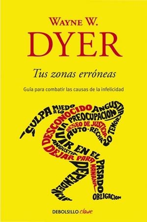 TUS ZONAS ERRONEAS | 9788499085524 | DYER, WAYNE W. | Llibreria L'Illa - Llibreria Online de Mollet - Comprar llibres online