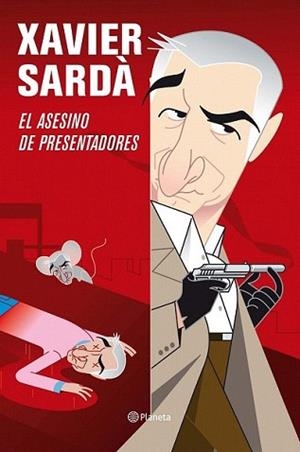 ASESINO DE PRESENTADORES, EL | 9788408092667 | SARDÁ, XAVIER