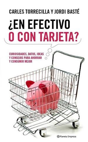 EN EFECTIVO O CON TARJETA? | 9788408090595 | TORRECILLA, CARLES / JORDI BASTÉ | Llibreria L'Illa - Llibreria Online de Mollet - Comprar llibres online