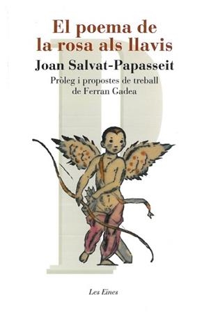 POEMA DE LA ROSA ALS LLAVIS, EL | 9788492672653 | SALVAT-PAPASSEIT, JOAN | Llibreria L'Illa - Llibreria Online de Mollet - Comprar llibres online