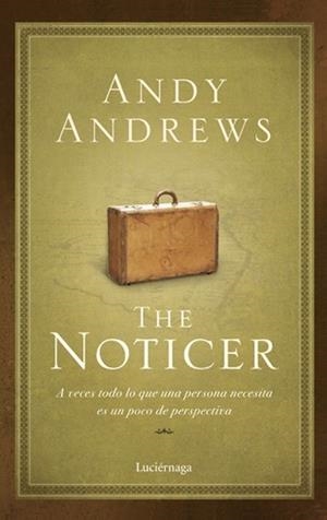 THE NOTICER | 9788492545216 | ANDREWS, ANDY | Llibreria L'Illa - Llibreria Online de Mollet - Comprar llibres online