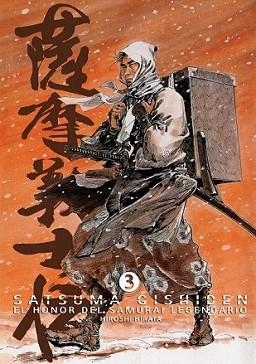 SATSUMA GISHIDEN 3. EL HONOR DEL SAMURAI LEGENDAR | 9788492458653 | HIRATA, HIROSHI | Llibreria L'Illa - Llibreria Online de Mollet - Comprar llibres online
