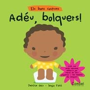 ADEU BOLQUERRS | 9788498250756 | GEIS PATRICIA. FOLCH SERGIO | Llibreria L'Illa - Llibreria Online de Mollet - Comprar llibres online