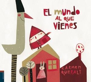 MUNDO AL QUE VIENES,EL | 9788426370556 | CARMEN QUERALT | Llibreria L'Illa - Llibreria Online de Mollet - Comprar llibres online