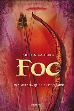 FOC | 9788499321042 | CASHORE, KRISTIN | Llibreria L'Illa - Llibreria Online de Mollet - Comprar llibres online