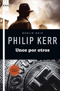 UNOS POR OTROS | 9788498676631 | KERR, PHILIP | Llibreria L'Illa - Llibreria Online de Mollet - Comprar llibres online