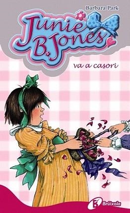 JUNIE B. JONES VA A CASORI | 9788499060606 | PARK, BARBARA