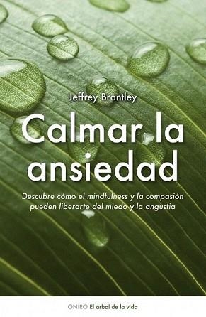CALMAR LA ANSIEDAD | 9788497544511 | BRANTLEY, JEFFREY