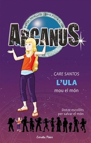 ULA MOU EL MON, L' | 9788499321073 | SANTOS, CARE | Llibreria L'Illa - Llibreria Online de Mollet - Comprar llibres online