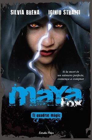 MAYA FOX 2 (QUADRAT MAGIC, EL) | 9788499321035 | BRENA, SILVIA/ STRAFFI, IGINIO | Llibreria L'Illa - Llibreria Online de Mollet - Comprar llibres online
