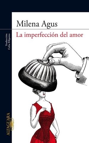 IMPERFECCION DEL AMOR, LA | 9788420405964 | AGUS, MILENA | Llibreria L'Illa - Llibreria Online de Mollet - Comprar llibres online