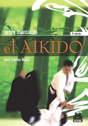 AIKIDO, EL.ARTES MARCIALES | 9788486475482 | Llibreria L'Illa - Llibreria Online de Mollet - Comprar llibres online
