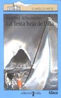 FESTA BOJA DE L`ILLA, LA | 9788476294956 | Llibreria L'Illa - Llibreria Online de Mollet - Comprar llibres online