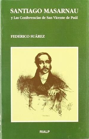 SANTIAGO MASARNAU | 9788432130335 | FEDERICO SUAREZ | Llibreria L'Illa - Llibreria Online de Mollet - Comprar llibres online