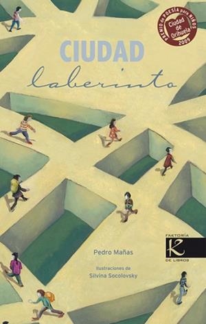 CIUDAD LABERINTO | 9788492608263 | MAÑAS, PEDRO | Llibreria L'Illa - Llibreria Online de Mollet - Comprar llibres online