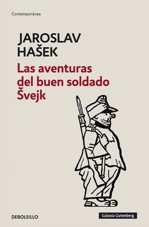 AVENTURAS DEL BUEN SOLDADO SVEJK, LAS | 9788499082493 | HASEK, JAROSLAV