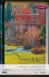 ENTRE SUEÑOS | 9788498724028 | IBIRIKA, ANGELES | Llibreria L'Illa - Llibreria Online de Mollet - Comprar llibres online