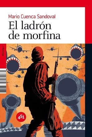 LADRON DE MORFINA, EL | 9788492891009 | CUENCA SANDOVAL, MARIO