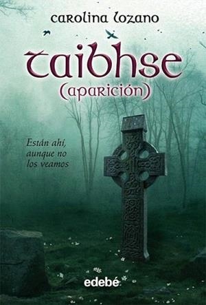 TAIBHSE (APARICIÓN) | 9788423686971 | LOZANO, CAROLINA | Llibreria L'Illa - Llibreria Online de Mollet - Comprar llibres online