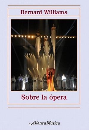 SOBRE LA ÓPERA | 9788420693460 | WILLIAMS, BERNARD | Llibreria L'Illa - Llibreria Online de Mollet - Comprar llibres online