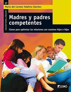 MADRES Y PADRES COMPETENTES | 9788478278930 | VALDIVIA SÁNCHEZ,MARÍA DEL CARMEN